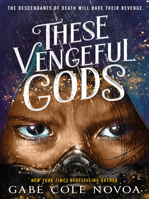 Title details for These Vengeful Gods by Gabe Cole Novoa - Wait list